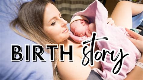 Birth Story Foley Catheter Unseen Footage Youtube