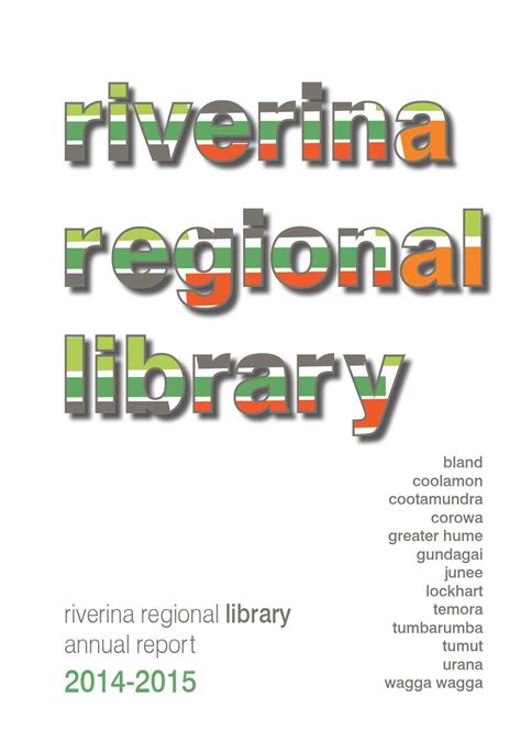 Riverina Regional Library Annual Report 2014 2015 By Cynthia Price Issuu