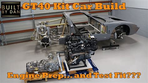 Gt40 Kit Car Build Ep 22 Gen 3 Coyote Engine Prep And Test Fit