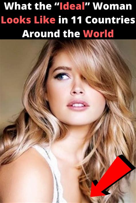 What The “ideal” Woman Looks Like In 11 Countries Around The World 50 Most Beautiful Women