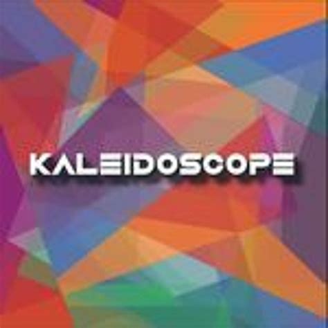 Stream Kaleidoscope Festival Music Listen To Songs Albums Playlists