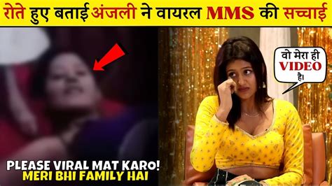 Anjali Arora Reply On Her Viral Mms Video Anjali Arora Reply On Her Viral Video Dsp Nikhil