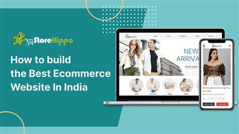 How To Build The Best Ecommerce Website In India By Storehippo Issuu