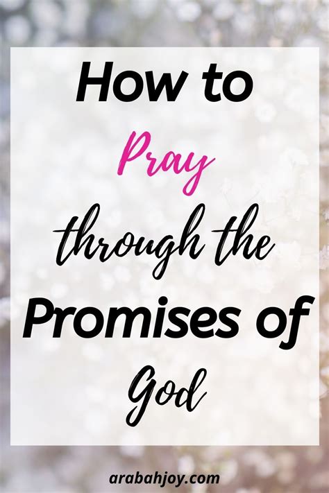 How To Pray The Promises Of God Let Gods Promises Strengthen You Each Day