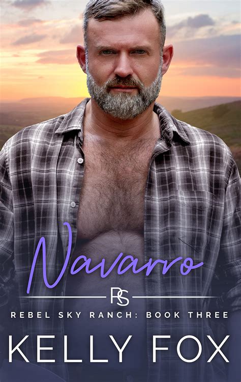 Navarro Rebel Sky Ranch 3 By Kelly Fox Goodreads