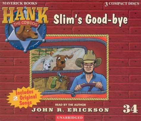 Hank The Cowdog Audio Slims Good Bye Audiobook