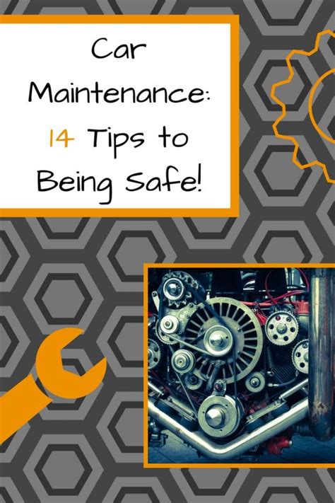 Car Maintenance 14 Tips To Being Safe Car Safety Tips Maintenance