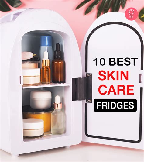 10 Best Skincare Fridges To Liven Up Your Beauty Routine 2023