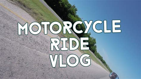motorcycle ride vlog youtube