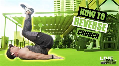 How To Do A Reverse Crunch Exercise Demonstration Video And Guide