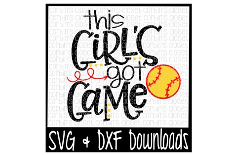 Love svg brings you a daily update of svg files, it is totally free and has bundle offers for individual use. Softball SVG * This Girl's Got Game Cut File By Corbins ...
