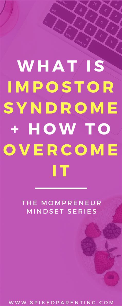 What Is Impostor Syndrome How To Overcome It Spikedparenting