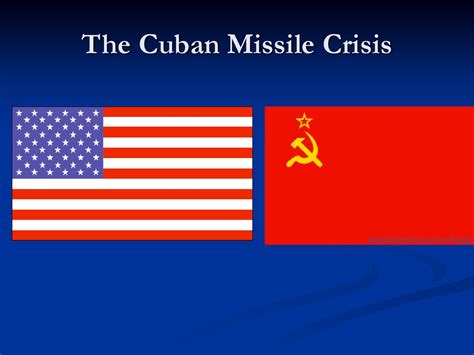 Cuban Missile Crisis Ppt Download