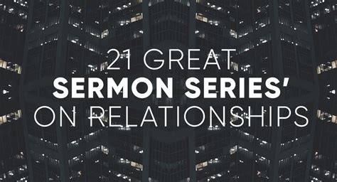 21 Great Sermon Series On Relationships Church Sermon Series Ideas