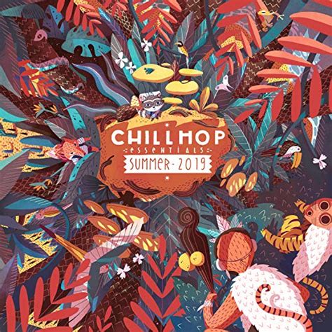 Chillhop Essentials Summer 2019 By Various Artists On Amazon Music