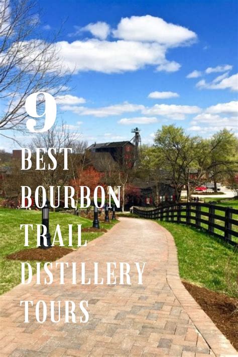 The Best Bourbon Trail Distillery Tours In Texas Usa With Text Overlay