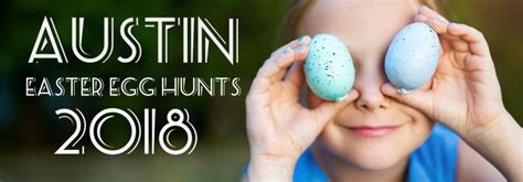 Easter Egg Hunts And Kid Friendly Parties Around Austin Tx 2018