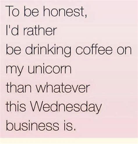 60 wednesday coffee memes images and pics to get through the week wednesday coffee coffee