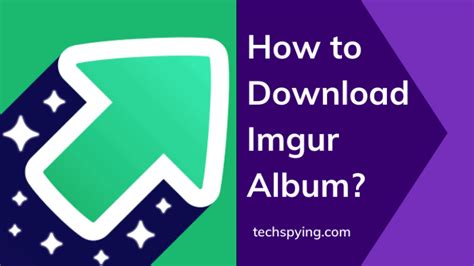 5 Ways To Download Imgur Album 100 Working Methods