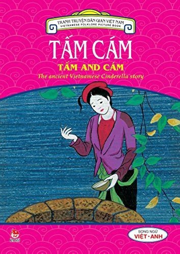 Amazon Truyen Tranh Dan Gian Viet Nam Tam Cam Vietnamese Folktales The Story Of Tam And