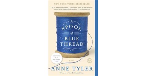 A Spool Of Blue Thread By Anne Tyler