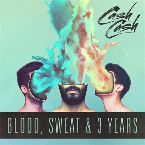 Cash Cash Instigate Dance On ‘blood Sweat And 3 Years