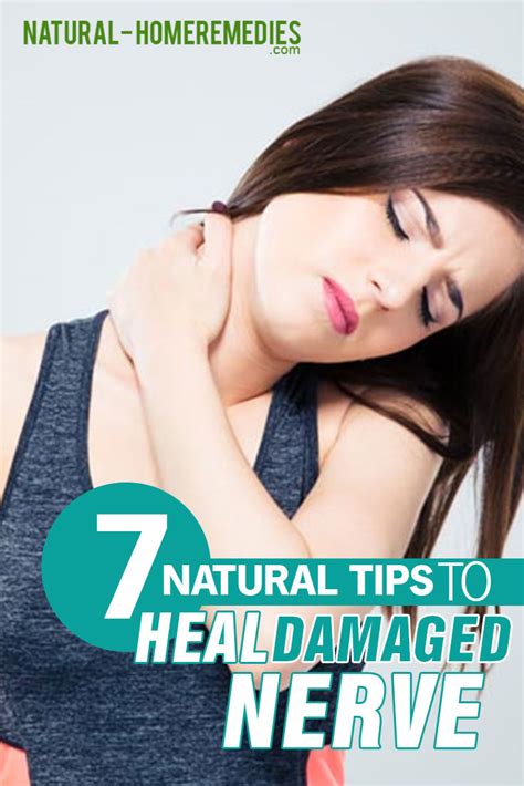 7 Natural Tips To Heal Damaged Nerve Natural Home Remedies And Supplements