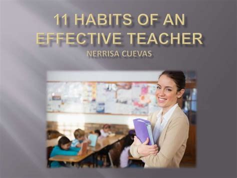 11 Habits Of An Effective Teacher Ppt