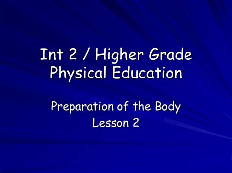 Ppt Int 2 Higher Grade Physical Education Powerpoint Presentation