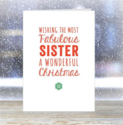 Fabulous Sister Christmas Card By Loveday Designs Christmas Messages Perfect Christmas Card
