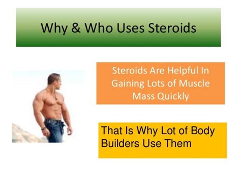 Why And Who Uses Steroids