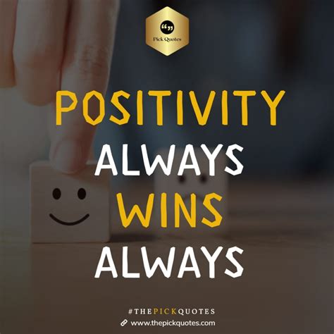 Positivity Always Wins Always Best Positive Quotes 2021 Positive Vibes
