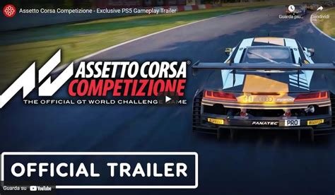 Assetto Corsa Competizione Primo Trailer In Game Della Versione