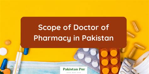 Scope Of Doctor Of Pharmacy In Pakistan In 2023