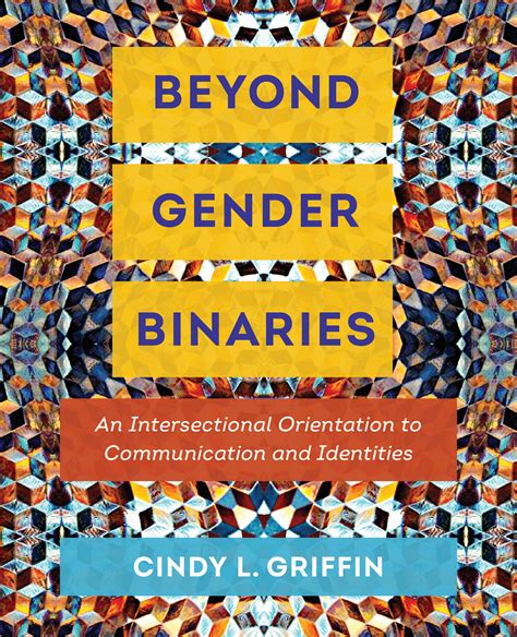 Beyond Gender Binaries By Cindy L Griffin Paperback University Of California Press