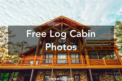 500 Amazing Log Cabin Photos · Pexels · Free Stock Photos