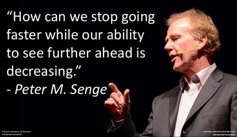 A Collection Of Quotes From Peter M Senge