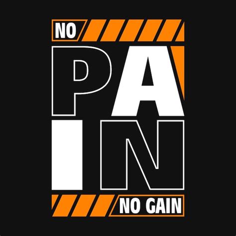 Premium Vector No Pain No Gain Typography Tshirt Design