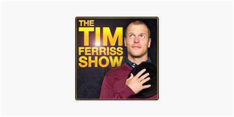 ‎the Tim Ferriss Show On Apple Podcasts