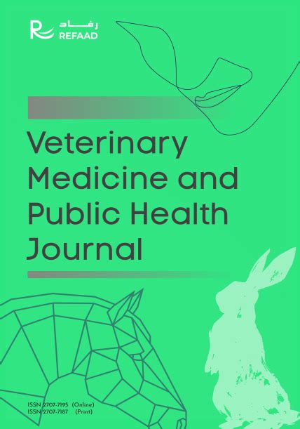 Veterinary Medicine And Public Health Journal Refaad