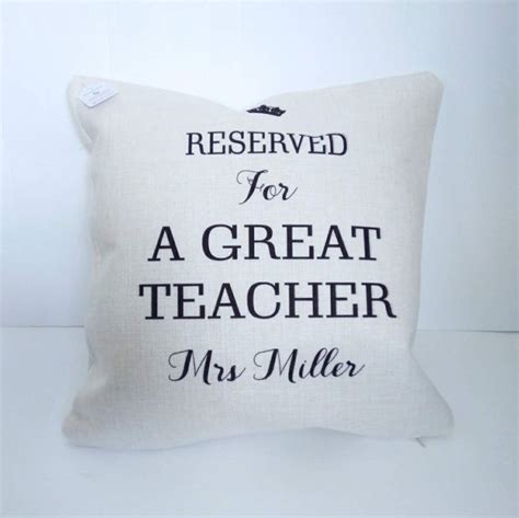Reserved For A Great Teacher Personalised Cushion Teacher T Ideas