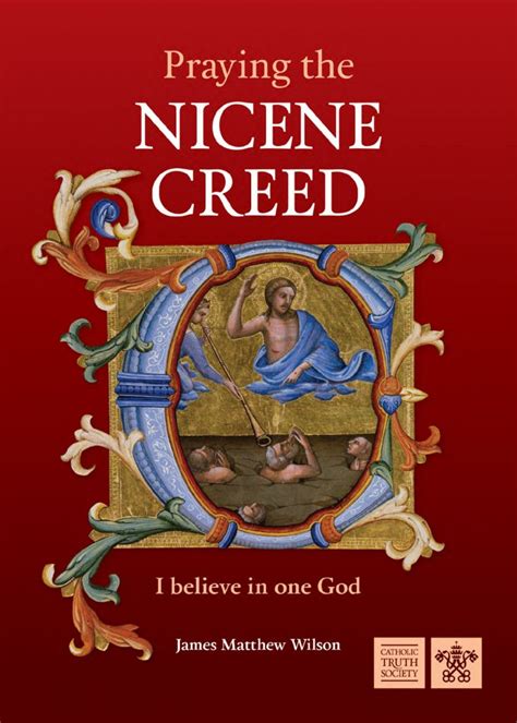 Praying The Nicene Creed Catholic Truth Society
