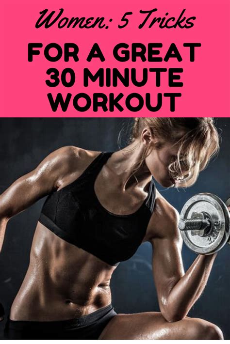 women 5 tricks for a great 30 minute workout complete makeover