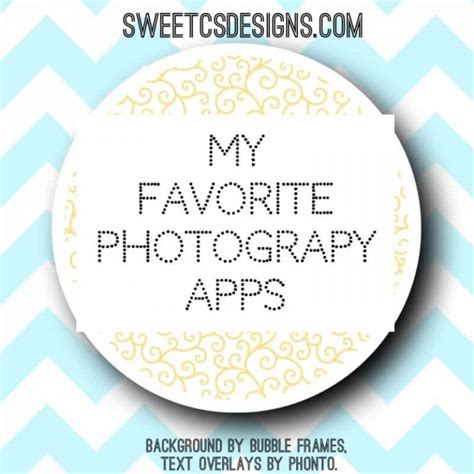 My Favorite Picture Apps Sweet Cs Designs