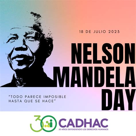 Día Internacional De Nelson Mandela Cadhac