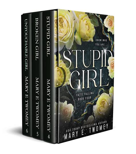 Faite Books 4 6 Bundle Including Stupid Girl Broken Girl