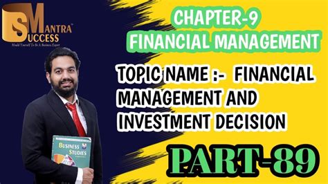Financial Managementinvestment Decisionchapter 9 Financial Managementclass 12 Business