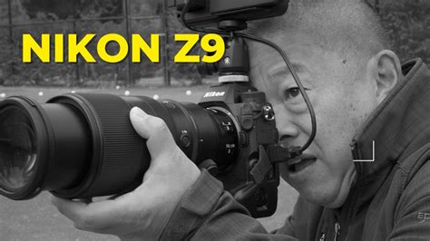 Nikon Z9 Camera Flagship Hands On Overview Youtube