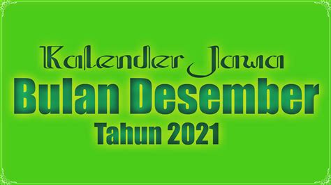 Kalender Jawa Bulan Desember 2021 Masehi Lengkap