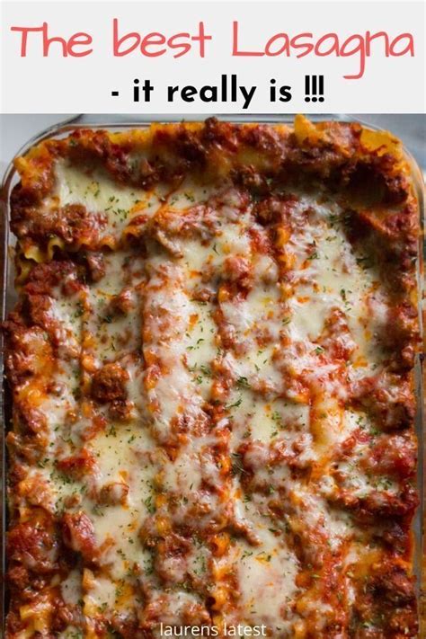 The Best Lasagna Recipe Ever Video Laurens Latest Best Lasagna